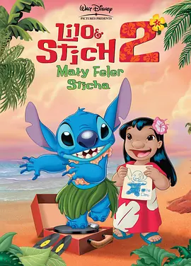 Lilo & Stitch 2 Stitch Has A Glitch