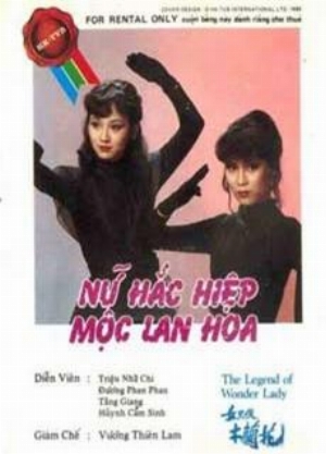 Nữ Hắc Hiệp Mộc Lan Hoa